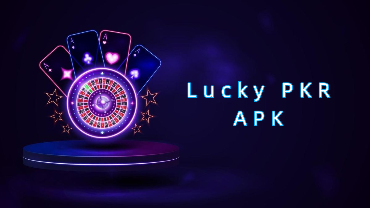 Lucky PKR APK پاکستان
